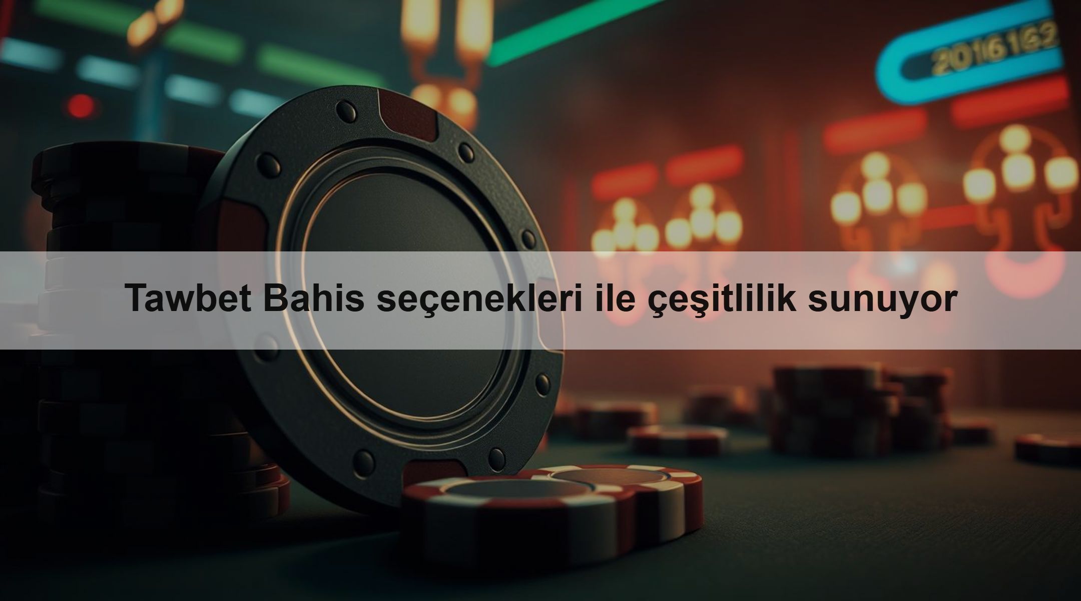 Tawbet Bahis seçenekleri ile çeşitlilik sunuyor