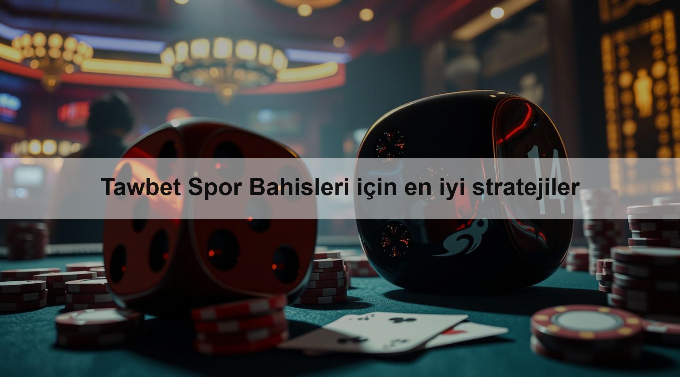 Tawbet Spor Bahisleri için en iyi stratejiler