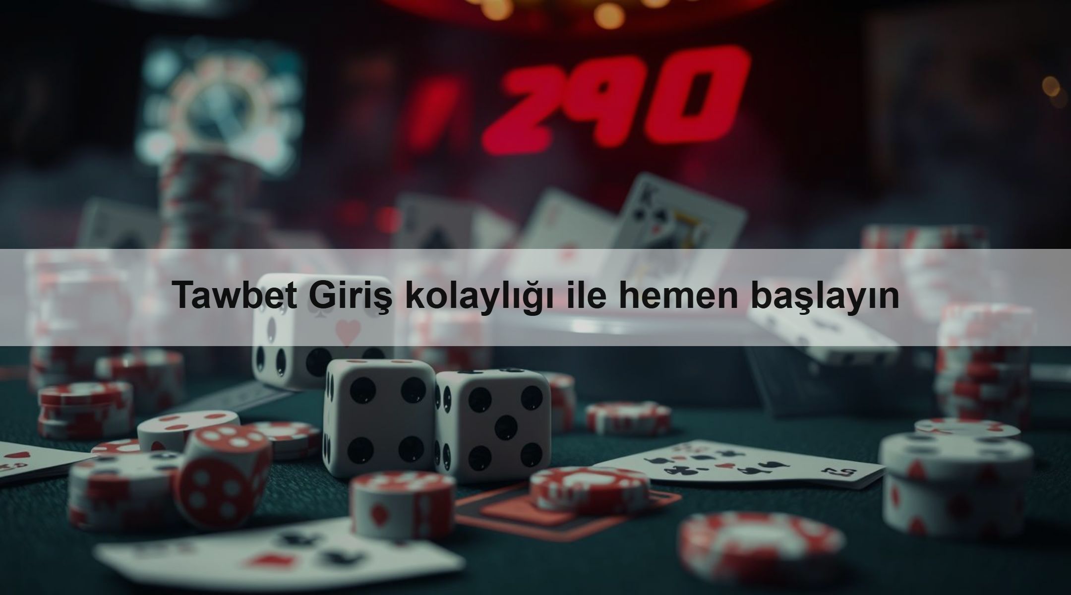Tawbet Giriş kolaylığı ile hemen başlayın