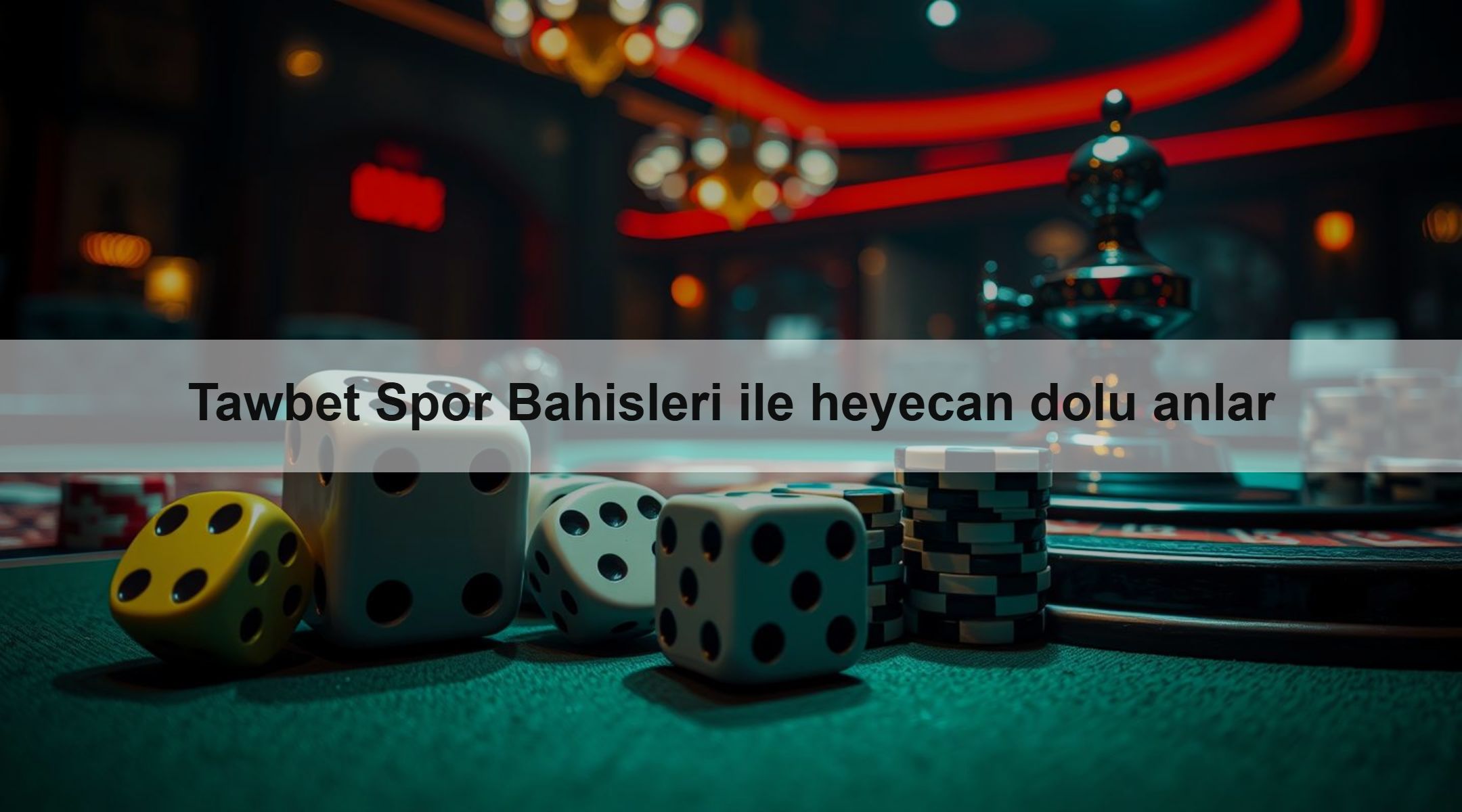 Tawbet Spor Bahisleri ile heyecan dolu anlar