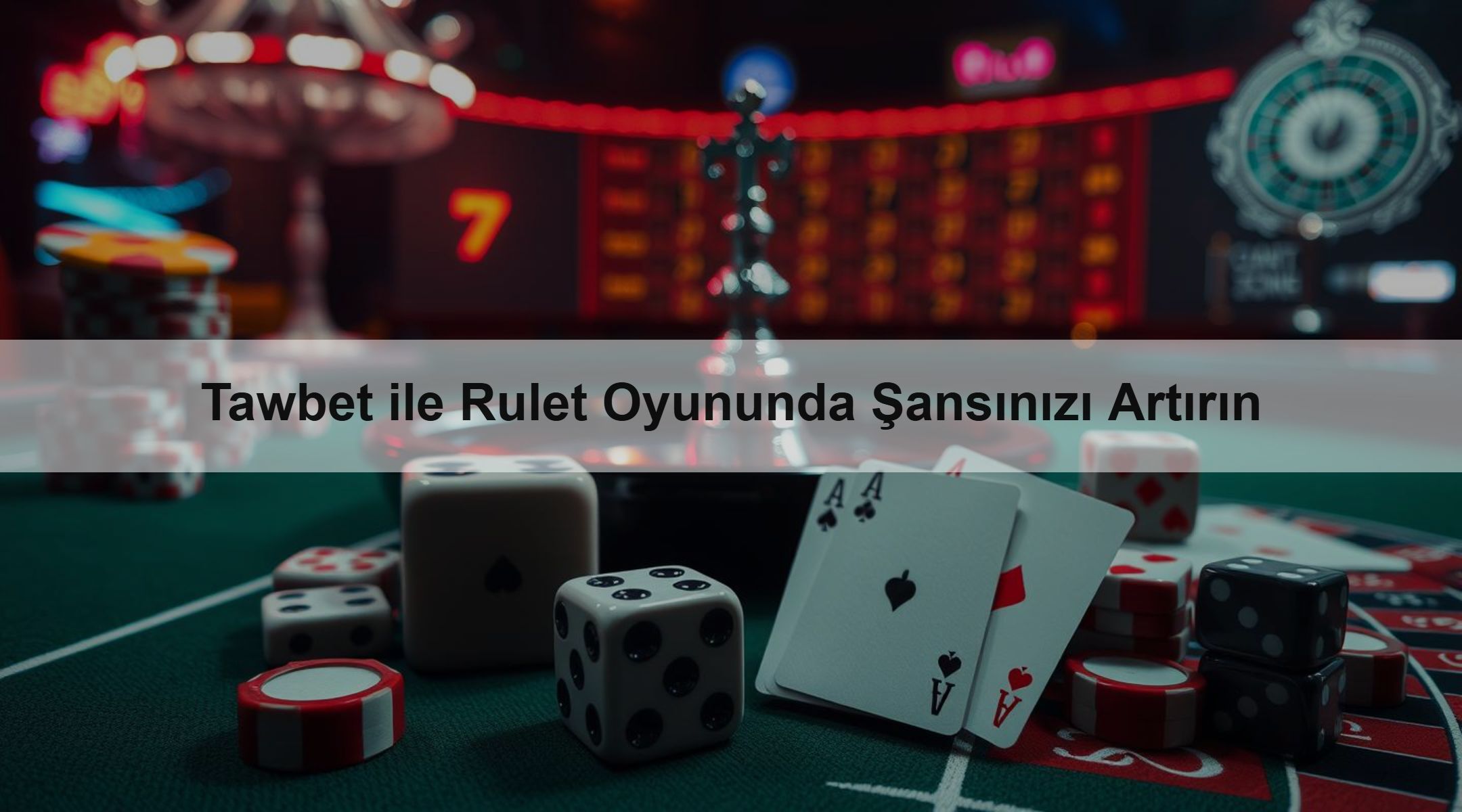 Tawbet ile Rulet Oyununda Şansınızı Artırın