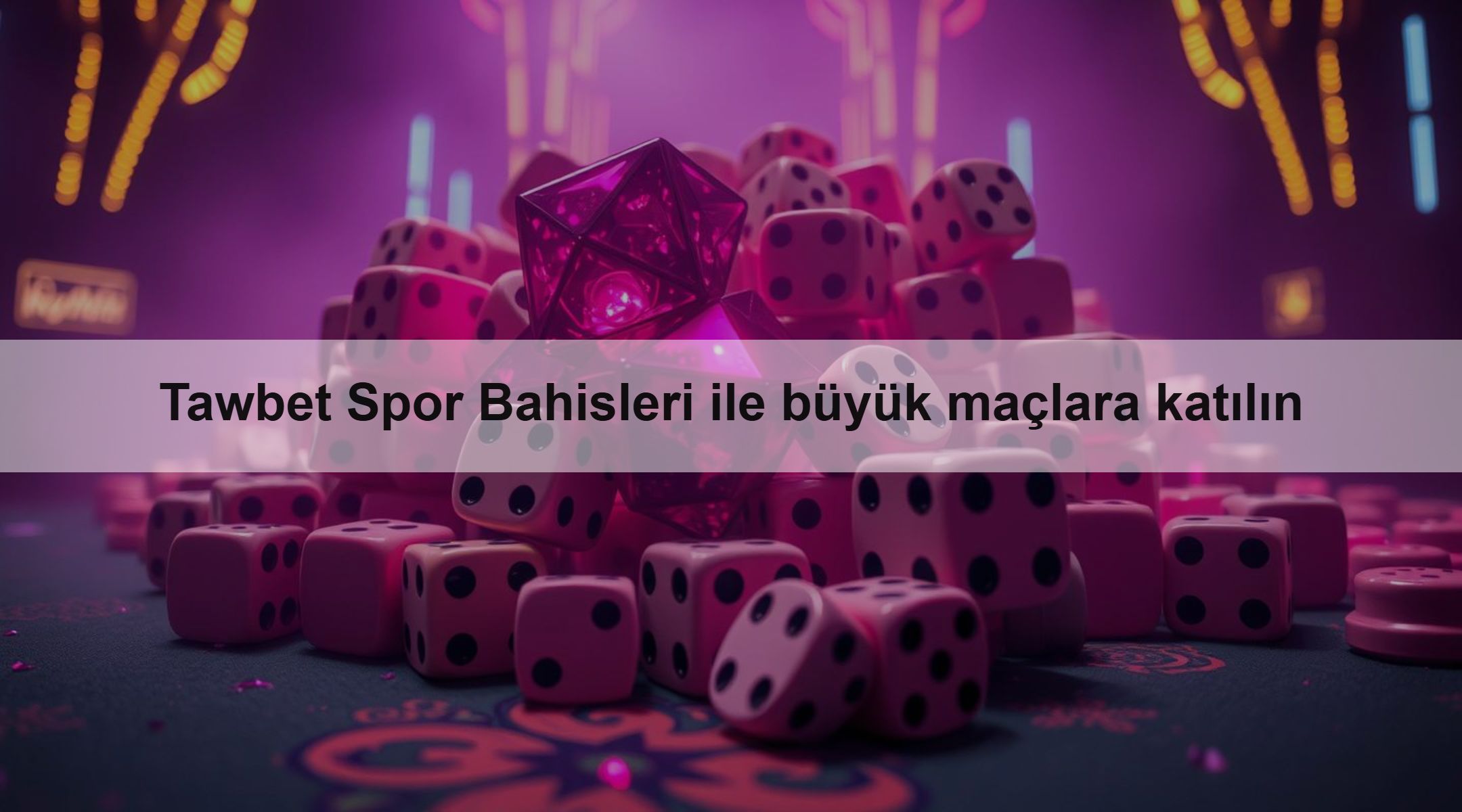Tawbet Spor Bahisleri ile büyük maçlara katılın