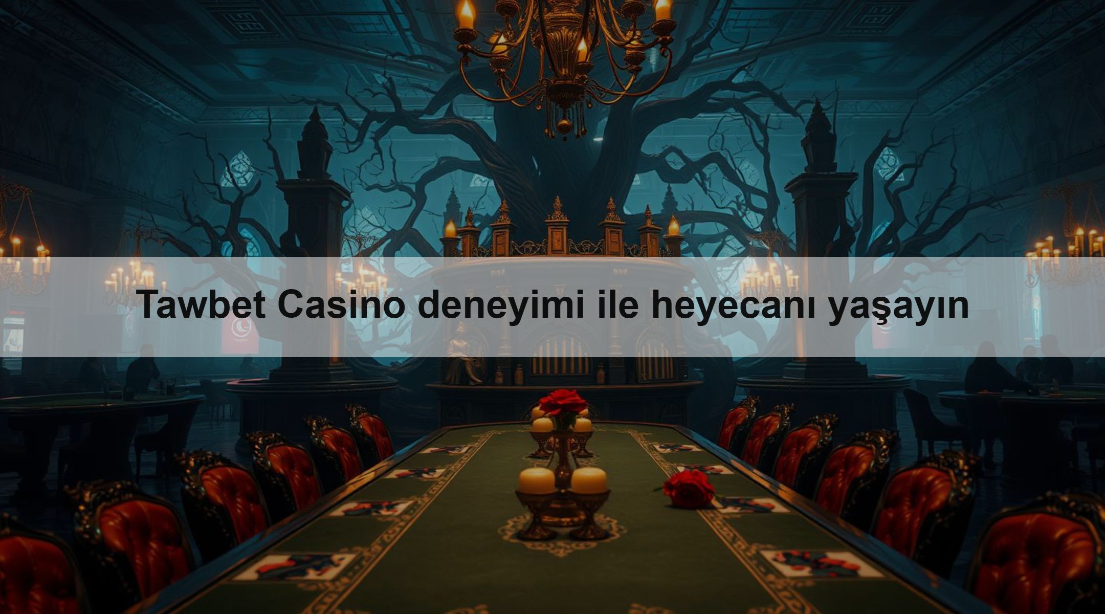 Tawbet Casino deneyimi ile heyecanı yaşayın