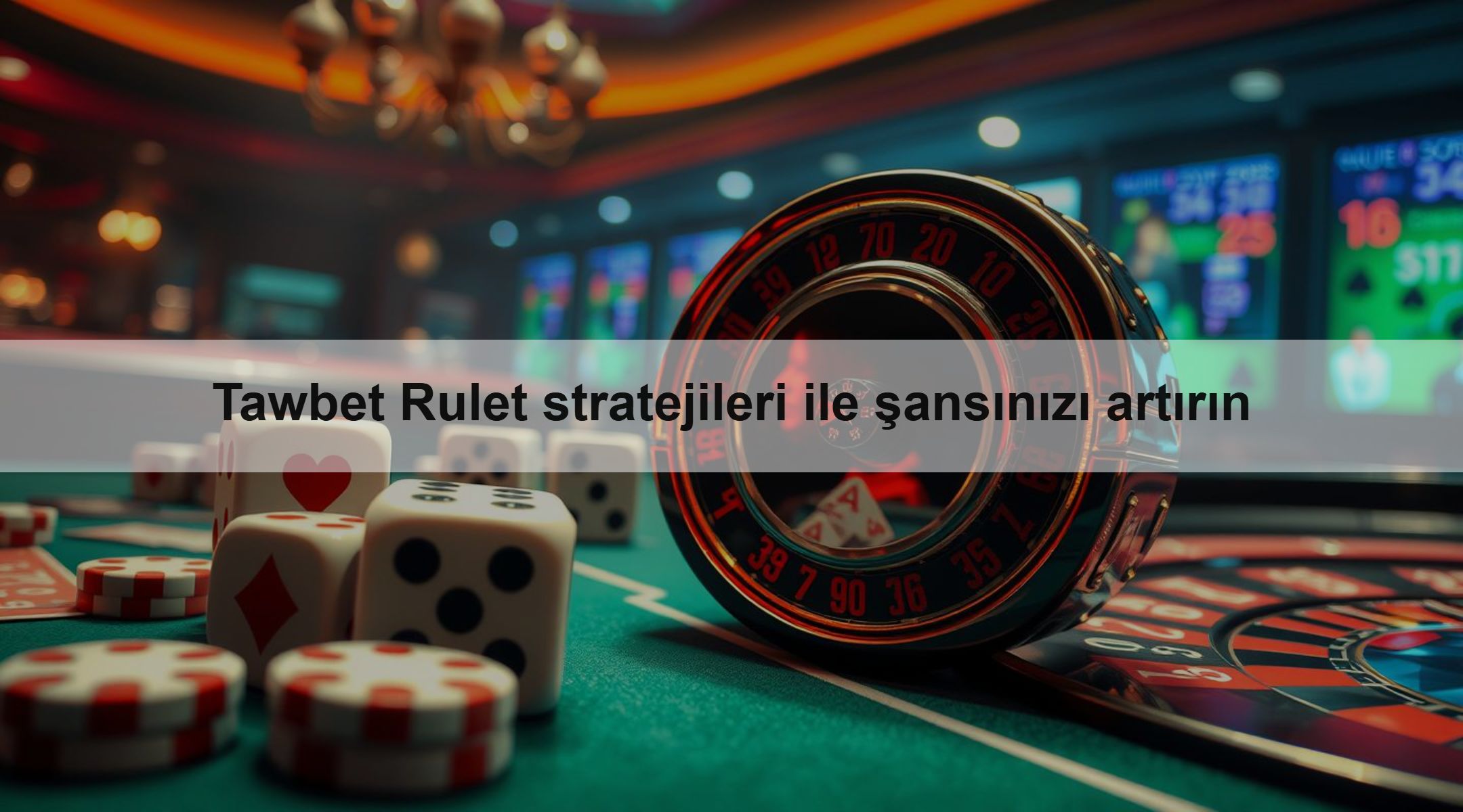 Tawbet Rulet stratejileri ile şansınızı artırın
